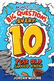 Answers Libri GmbH Answers To Big Questions Every 10 Year Old Should Know Paperback