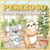 Perezoso: Libro para colorear, 50 ilustraciones