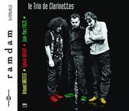 Sonic Rendezvous Armand Angster, Sylvain Kassap, Jean-Marc Foltz - Ramdam (CD)