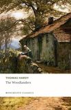 The Woodlanders: The 1887 Literary Romance Classic