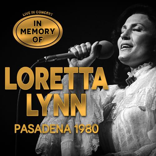 Pasadena 1980: In Memory Of Loretta Lynn - Live In Concert / F.M. Broadcast
