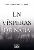 En vísperas de nada: 1