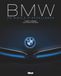 BMW Un siècle d'excellence 3e édition