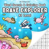 Brave Explorer: ESL Word Search & Coloring book (A1)