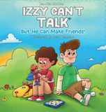 IZZY Libri GmbH Izzy Can't Talk But He Can Make Friends