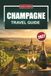 CHAMPAGNE TRAVEL GUIDE 2027