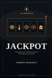 JACKPOT: Grammatica per il presente prossimo di un mondo senza centro
