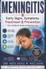 Meningitis: Independently Published Meningitis: Early Signs, Symptoms, Treatment & Prevention — The Complete Guide to Saving Lives Paperback