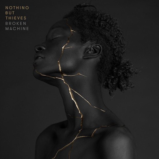 Nothing But Thieves Broken Machine (Deluxe Edition