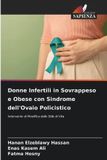 Donne Edizioni Sapienza Donne Infertili in Sovrappeso e Obese con Sindrome dell'Ovaio Policistico