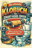 Das tiptop Das ultimative Klobuch für Smart-Home-Opfer