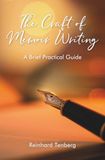 The Craft of Memoir Writing: A Brief Practical Guide