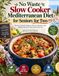 No Waste Slow Cooker Mediterranean Diet for Seniors