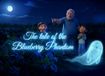 The Tale of The Blue Berry Phantom