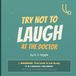 Try Not to Laugh at the Doctor: A perfectly calm read-aloud dare