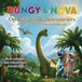 Dungy Libri GmbH Dungy & Nova op reis met de dinosauriërs