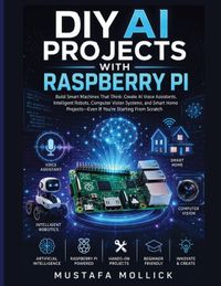DIY The Intelligent Maker: DIY AI Projects with Raspberry Pi