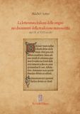 La letteratura italiana delle origini nei documenti della tradizione manoscritta: Dal IX al XIII secolo