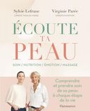 Ecoute ta peau: Soin, nutrition, émotion, massage