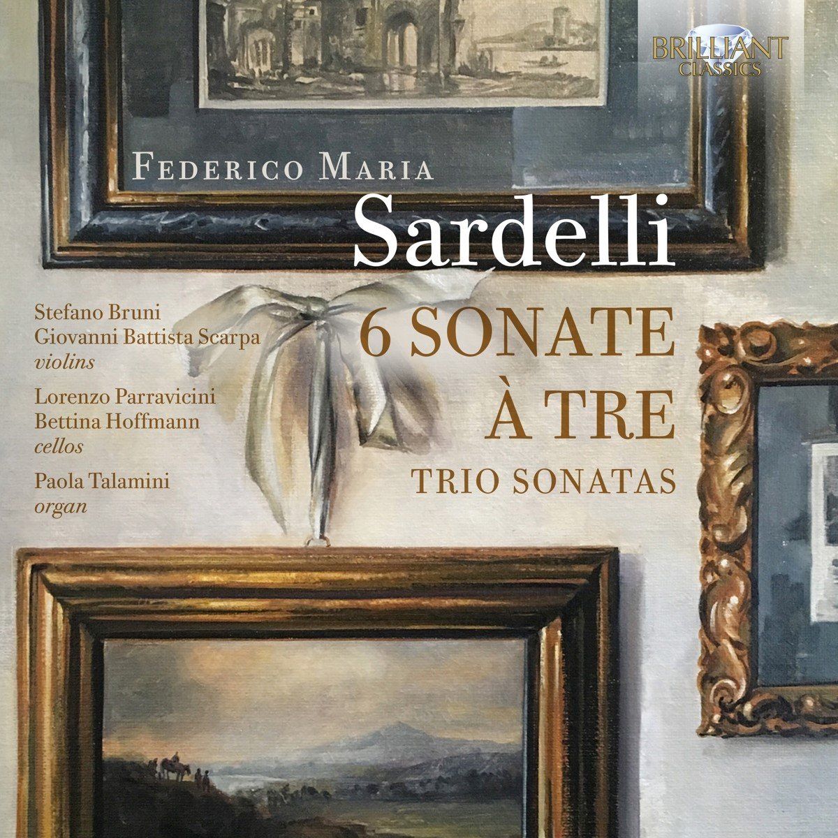Brilliant Classics Stefano Bruni - Sardelli: 6 Sonate A Tre (CD)