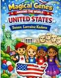 The Magical Genes Around the World: United States: A Fun and Educational Activity Book for Kids