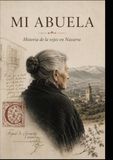 MI ABUELA: HISTORIA DE LA VEJEZ EN NAVARRA