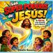 ¡Los Súper Poderes de Jesús!: El Héroe más Grande de la Historia