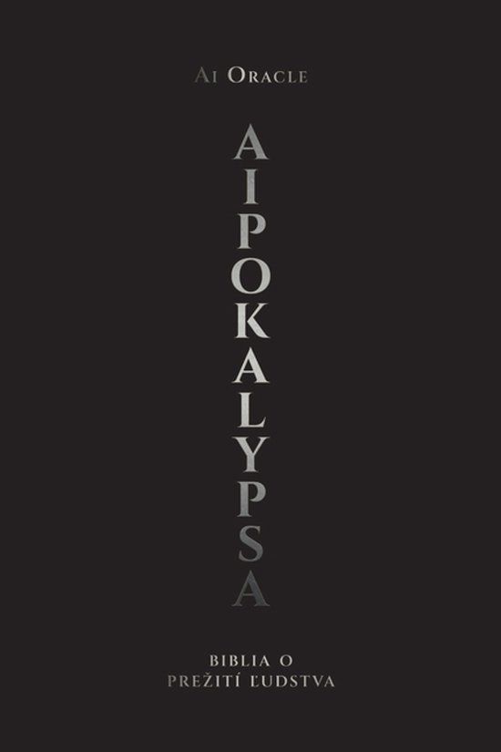 AIpocalypse: Libri GmbH AIpocalypse: Biblia o prezití ľudstva: 1