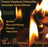 Timoianu, Piazzola/Villa-Lobos/de Falla : Tango / Suiten Für Cello Und Klavier. Timoianu.