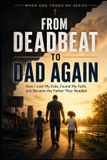 From Libri GmbH When God Found Me- From Deadbeat to Dad Again