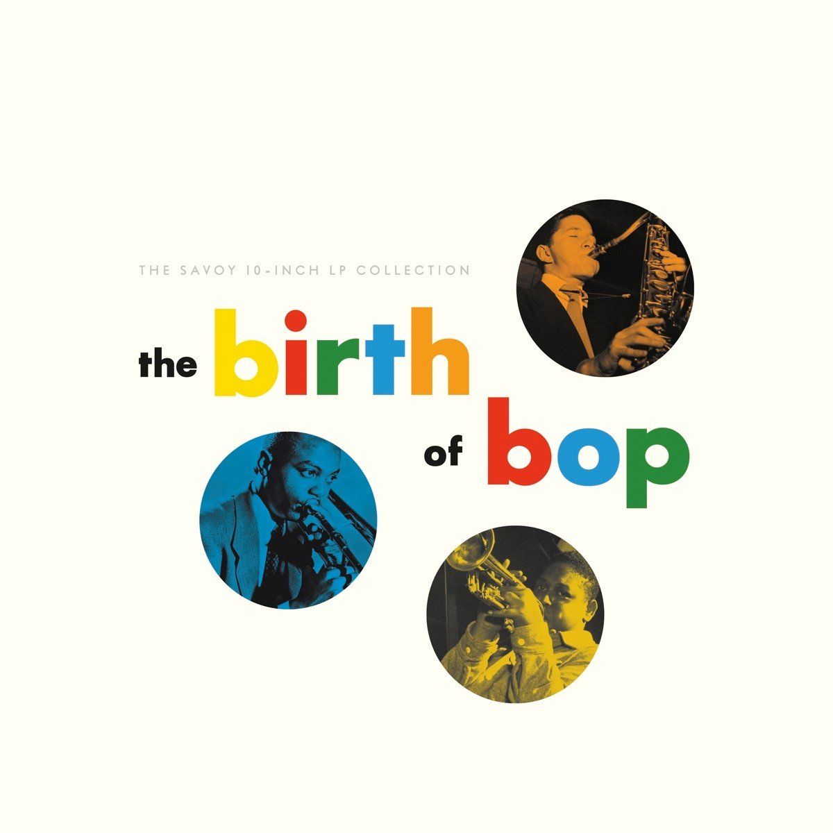 Universal Music Nederland Various Artists - The Birth Of Bop: The Savoy 10-Inch LP Collection (10" LP)