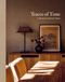 Traces of Time Traces of Time: Crafting the Authentic Home