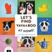 Let's Simon & Schuster Netherlands BV Let's Find Yaya And Boo At Home! Hardcover