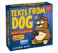 Texts Andrews McMeel Publishing Texts from Dog 2027 Day-To-Day Calendar