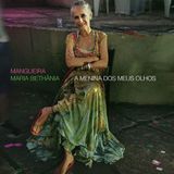 Music&Words Maria Bethania - Mangueira: A Menina Do Meus Olhos (CD)