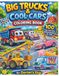 BIG TRUCKS & COOL CARS COLORING AND ACTIVITY BOOK