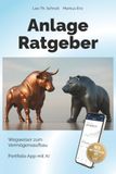 Anlage Ratgeber: Wegweiser zum Vermögensaufbau, Portfolio App mit AI