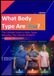 What Body Type Are You (Black & White Version): The Ultimate Guide to Body Types: Decoding Your Genetic Blueprint