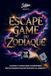 Escape Bookmundo Escape Game du Zodiaque: Sauras-tu résoudre les énigmes des 12 signes pour retrouver ta liberté ?