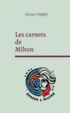Carnets BoD Les carnets de Milton: Les aventures de Shaker & Milton