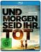 Und SquareOne Entertainment Und morgen seid ihr tot