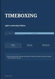 Timeboxing Agile Leadership Edition: Persönliches Zeitmanagement und Sprint-Rhythmus für Führungskräfte, Scrum Master und Product Owner