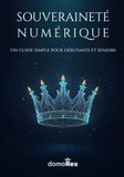 Souveraineté Numérique: Un guide simple pour débutants et seniors