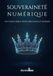 Souveraineté Numérique: Un guide simple pour débutants et seniors