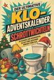 Der tiptop Der ultimative Klo-Adventskalender fürs Schrottwichteln