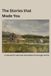 The Stories That Made You