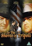 To The Shores Of Tripoli / DVD / 82 min / 2004