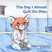 The Day I Almost Quit Jiu-Jitsu: A Heartfelt Children’s Story About Brazilian Jiu-Jitsu, Confidence, and Never Giving Up