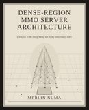Dense-Region MMO Server Architecture: A treatise in the discipline of not doing unnecessary work