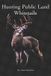 How Independently Published How To Hunt Mature Bucks On Public Land